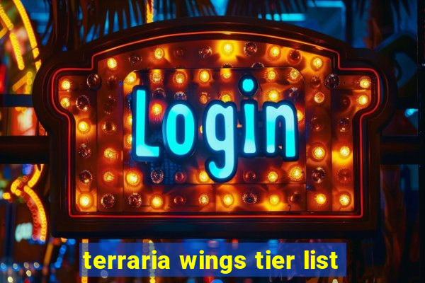 terraria wings tier list